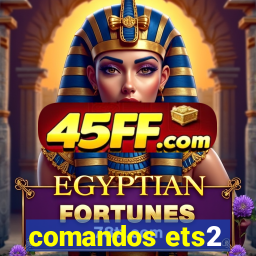 comandos ets2